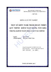 Khóa luận Một số kiến nghị nhằm hoàn thiện quy trình kiểm toán hàng tồn kho trong kiểm toán tài chính
