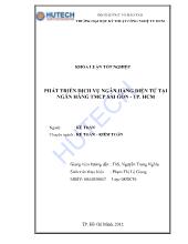 Khóa luận Phát triển dịch vụ ngân hàng điện tử tại ngân hàng thương mại cổ phần Sài Gòn - Tp Hồ Chí Minh