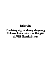 Luận văn Các bằng cấp và chứng chỉ trong lĩnh vực kiểm toán trên thế giới và Việt Nam hiện nay