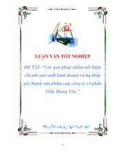 Luận văn Các giải pháp nhằm tiết kiệm chi phí sản xuất kinh doanh và hạ thấp giá thành sản phẩm của công ty cổ phần Giầy Hưng Yên