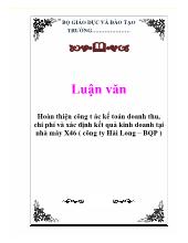 Luận văn Hoàn thiện công tác kế toán doanh thu, chi phí và xác định kết quả kinh doanh tại nhà máy X46 (công ty Hải Long – BQP)