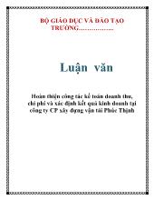Luận văn Hoàn thiện công tác kế toán doanh thu, chi phí và xác định kết quả kinh doanh tại công ty CP xây dựng vận tải Phúc Thịnh