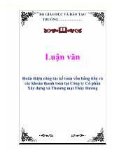 Luận văn Hoàn thiện công tác kế toán vốn bằng tiền và các khoản thanh toán tại Công ty Cổ phần Xây dựng và Thương mại Thùy Dương