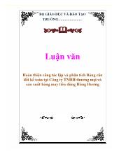 Luận văn Hoàn thiện công tác lập và phân tích Bảng cân đối kế toán tại Công ty TNHH thương mại và sản xuất hàng may tiêu dùng Hùng Hương
