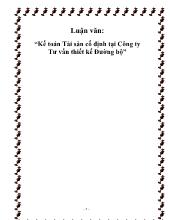 Luận văn Kế toán Tài sản cố định tại Công ty Tư vấn thiết kế Đường bộ