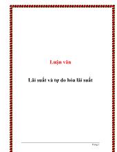 Luận văn Lãi suất và tự do hóa lãi suất