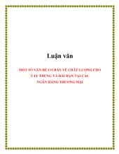 Luận văn Một số vấn đề cơ bản về chất lượng cho vay trung và dài hạn tại các ngân hàng thương mại