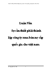 Luận văn Sự cần thiết phải thành lập công ty mua bán nợ cấp quốc gia cho Việt Nam