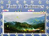 Unit 7: Cultures