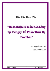 Đề tài Hoàn thiện kế toán bán hàng tại Công ty Cổ Phần Thiết Bị Tân Phát