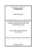 Giải pháp mở rộng cho vay khách hàng cá nhân tại ngân hàng thương mại cổ phần ngoại thương Việt Nam chi nhánh Đà Nẵng