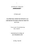 Luận văn Giải pháp hạn chế rủi ro tín dụng tại chi nhánh ngân hàng thương mại cổ phần kỹ thương Đà Nẵng