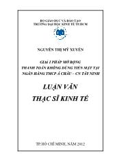 Luận văn Giải pháp mở rộng thanh toán không dùng tiền mặt tại ngân hàng thương mại cổ phần Á Châu - Chi nhánh Tây Ninh