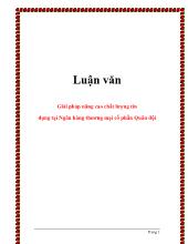 Luận văn Giải pháp nâng cao chất lượng tín dụng ở Ngân hàng thương mại cổ phần Quân đội