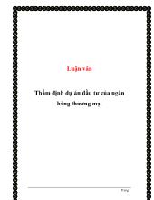 Luận văn Thẩm định dự án đầu tư của ngân hàng thương mại