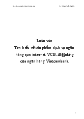 Luận văn Tìm hiểu về sản phẩm dịch vụ ngân hàng qua internet VCB - IB @nking của ngân hàng Vietcombank