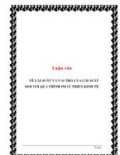 Luận văn Về lãi suất và vai trò của lãi suất đối với quá trình phát triển kinh tế