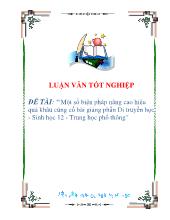 Một số biện pháp nâng cao hiệu quả khâu củng cố bài giảng phần Di truyền học - Sinh học 12 - Trung học phổ thông