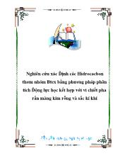 Nghiên cứu xác định các Hidrocacbon thơm nhóm Btex bằng phương pháp phân tích động lực học kết hợp với vi chiết pha rắn màng kim rỗng và sắc kí khí