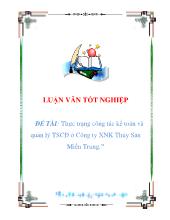 Thực trạng công tác kếtoán và quản lý tài sản cố định ở Công ty xuất nghập khẩu Thủy Sản Miền Trung