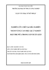 Luận văn Nghiên cứu chếtạo đĩa nghiền nhằm nâng cao hiệu quảng hiền bột tre nứa trong sản xuất giấy