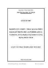 Luận văn Nghiên cứu chiết - Trắc quang phức đaligan trong hệ 1-(2-pyridilazơ)-2-naphtol (pan)-pb(ii)-ccl3 cooh và ứng dụng phân tích