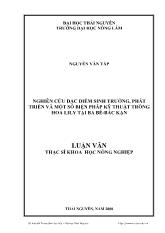 Luận văn Nghiên cứu đặc điểm sinh trưởng, phát triển và một số biện pháp kỹ thuật trồng hoa lily tại ba bể - Bắc kạn
