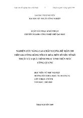 Luận văn Nghiên cứu nâng cao chất lượng bề mặt chi tiết gia công bằng tôi ưu hóa môt số yếu tố kỹ thuật của quá trình phay tinh trên máy công cụ cnc