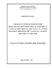 Luận văn Vận dụng tư tưởng sư phạm tích hợp trong dạy học một số kiến thức về “chất khí” và “cơ sở của nhiệt động lực học”(Vật lý 10 – Cơ bản) nhằm phát triển hứng thú và năng lực vận dụng kiến thức của học sinh