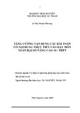 Tăng cường vận dụng các bài toán có nội dung thực tiễn vào dạy môn toán đại số nâng cao 10 - Thpt