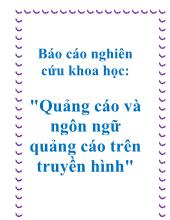 Báo cáo Quảng cáo và ngôn ngữ quảng cáo trên truyền hình