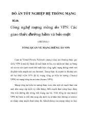 Công nghệ mạng riêng ảo VPN: Các giao thức đường hầm và bảo mật