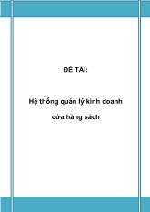 Đề tài Hệ thống quản lý kinh doanh cửa hàng sách
