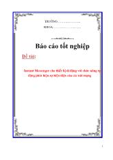 Đề tài Instant Messenger cho thiết bị di động với chức năng tự động phát hiện sự hiện diện của các nút mạng