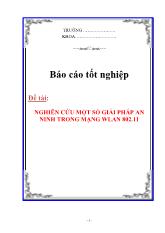 Đề tài Nghiên cứu một sốgiải pháp an ninh trong mạng wlan 802.11