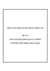 Đề tài Phân tích hệ thống quản lý điểm ở trường phổ thông trung học