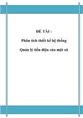 Đề tài Phân tích thiết kế hệ thống Quản lý tiền điện của một xã