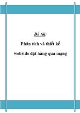 Đề tài Phân tích và thiết kế webside đặt hàng qua mạng