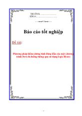 Đề tài Phương pháp kiểm chứng tính đúng đắn của một chương trình Java đa luồng thông qua sửdụng logic Hoare