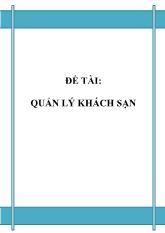 Đề tài Quản lý khách sạn