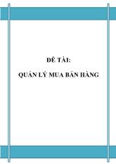 Đề tài Quản lý mua bán hàng