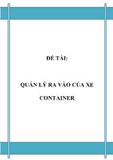 Đề tài Quản lý ra vào của xe container