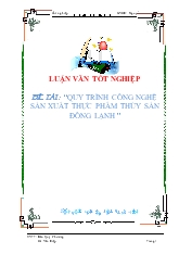 Đề tài Quy trình công nghệ sản xuất thực phẩm thủ y sản đông lạnh