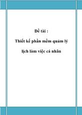 Đề tài Thiết kế phần mềm quảm lý lịch làm việc cá nhân