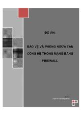 Đồ án Bảo vệ và phòng ngừa tấn công hệ thống mạng bằng firewall