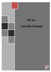 Đồ án Tìm hiểu Firewall