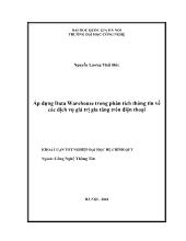 Khóa luận Áp dụng Data Warehouse trong phân tích thông tin về các dịch vụgiá trịgia tăng trên điện thoại