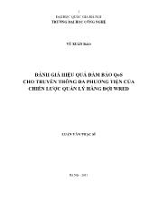 Khóa luận Đánh giá hiệu quả đảm bảo qos cho truyền thông đa phương tiện của chiến lược quản lý hàng đợi wred