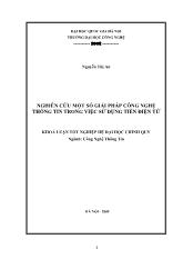 Khóa luận Nghiên cứu một số giải pháp công nghệ thông tin trong việc sửdụng tiền điện tử