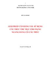 Luận văn Giải pháp cân bằng tải sử dụng cấu trúc thư mục cho mạng ngang hàng có cấu trúc